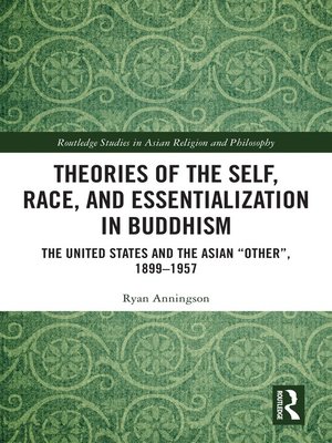 cover image of Theories of the Self, Race, and Essentialization in Buddhism